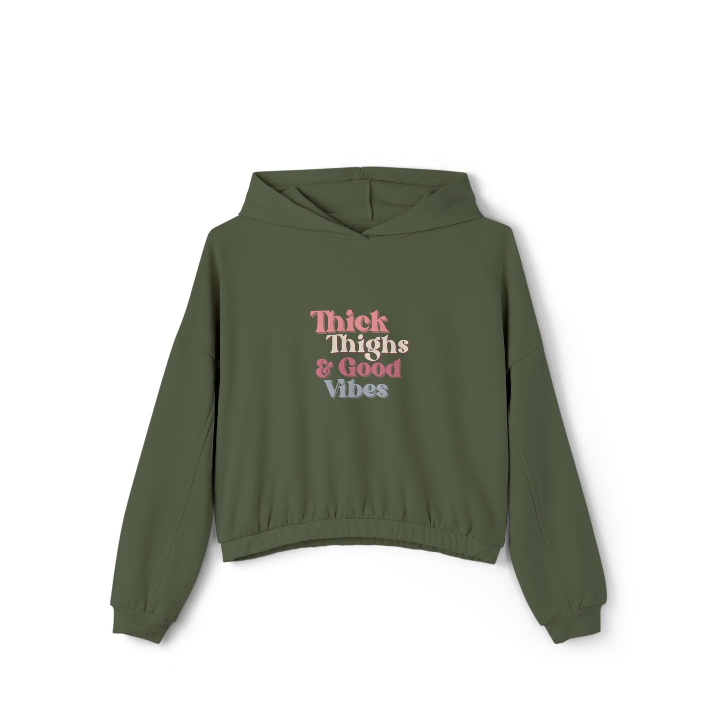 Thick Thighs & Good Vibes/Women's Cinched Bottom Hoodie/ Women's apparel/ Gift For Her