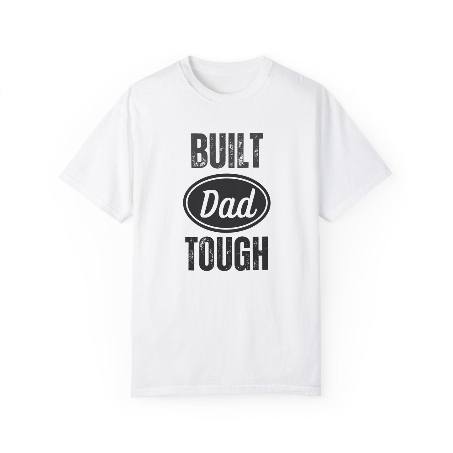 Dad Tough/ Father's Day Gift/ Mens Graphic-T
