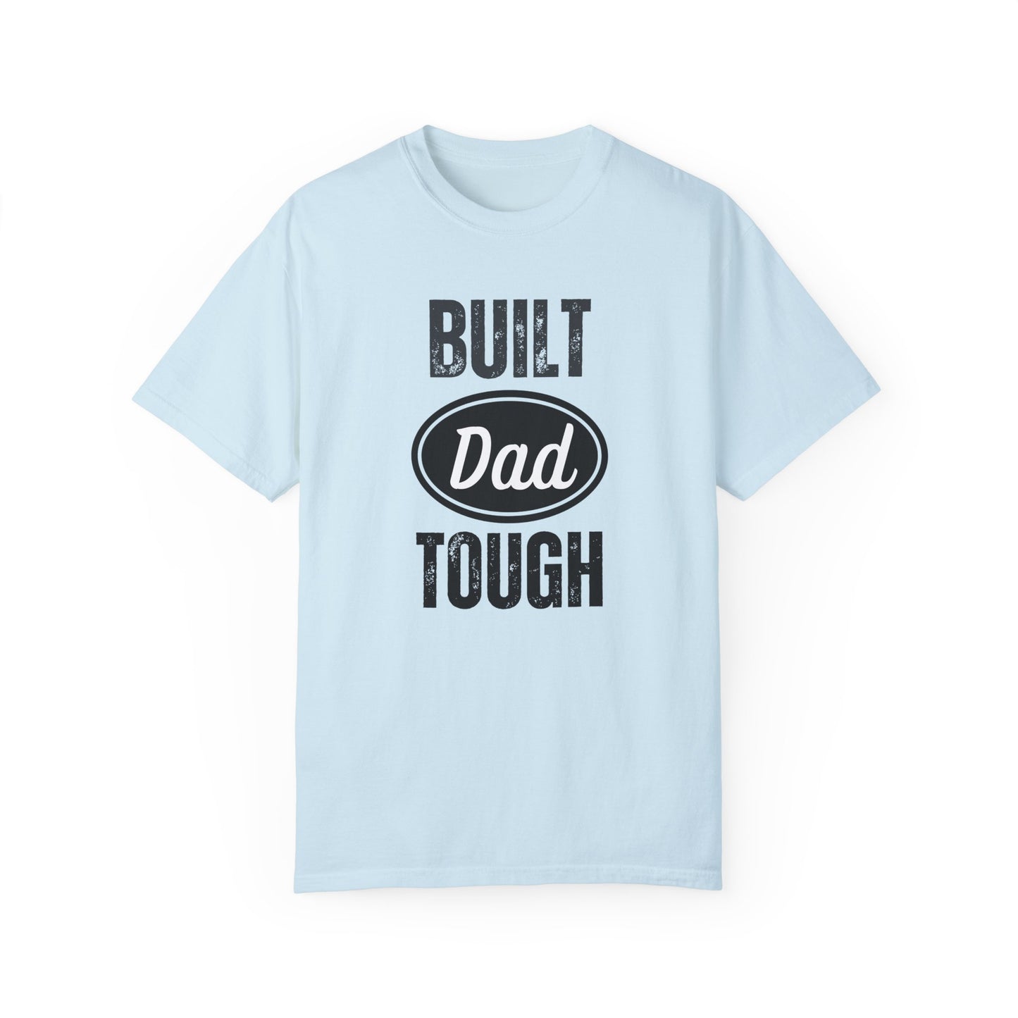 Dad Tough/ Father's Day Gift/ Mens Graphic-T
