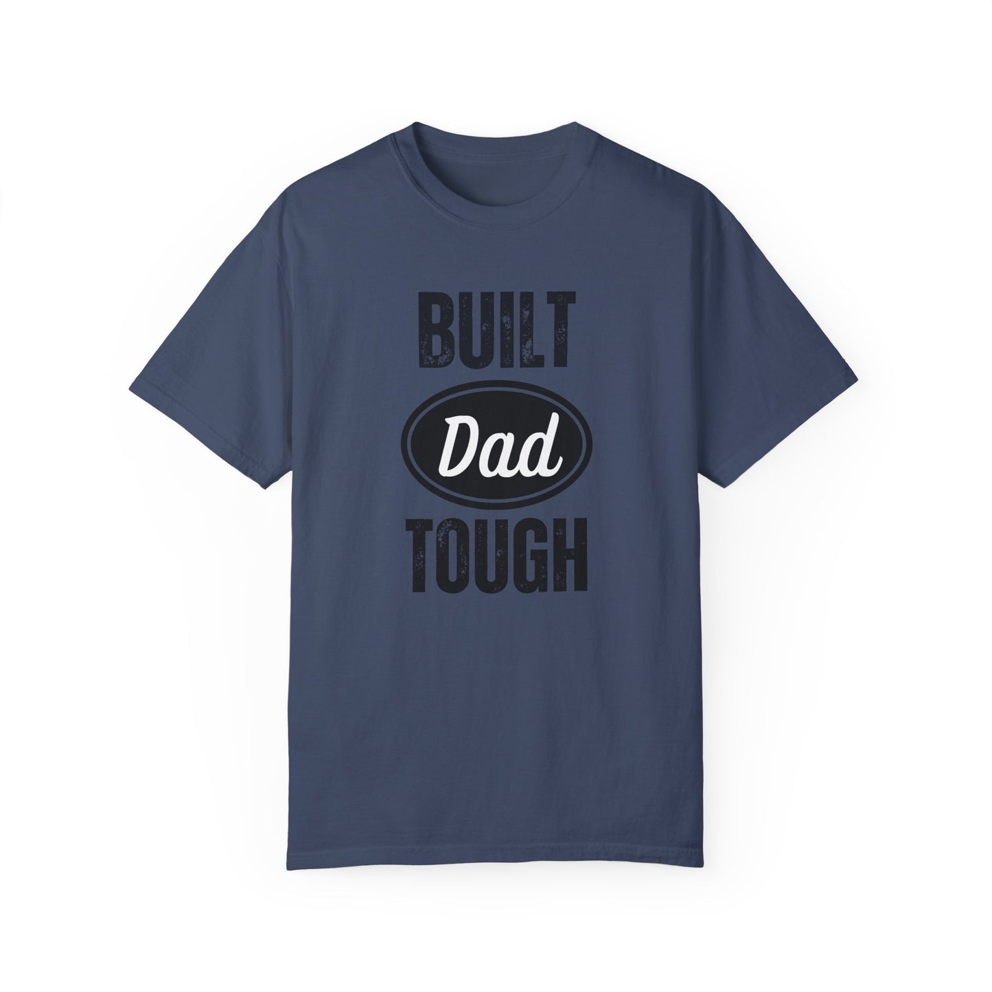 Dad Tough/ Father's Day Gift/ Mens Graphic-T