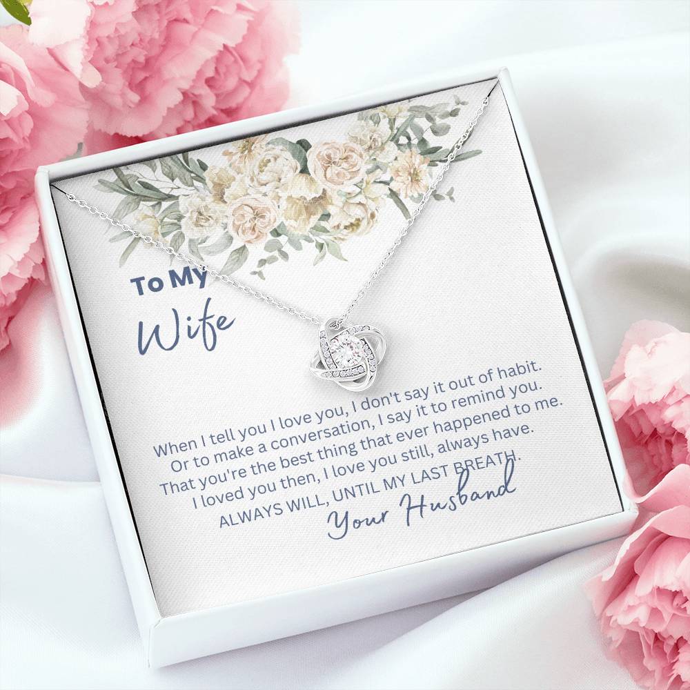 Love Knot Necklace/Happy Anniversary/ Message Card from Husband