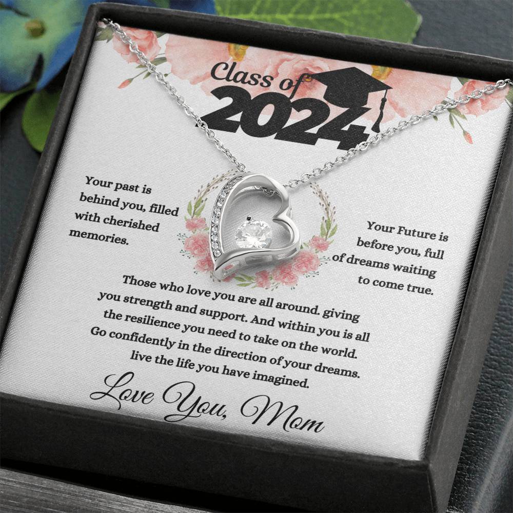 Forever Love Necklace/ Class of 2024/ Congratulation from Mom
