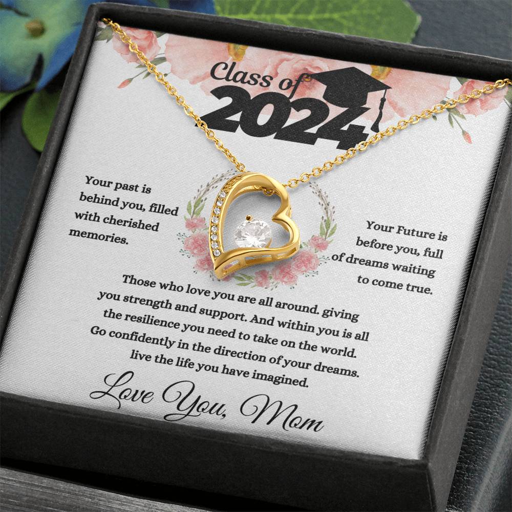 Forever Love Necklace/ Class of 2024/ Congratulation from Mom