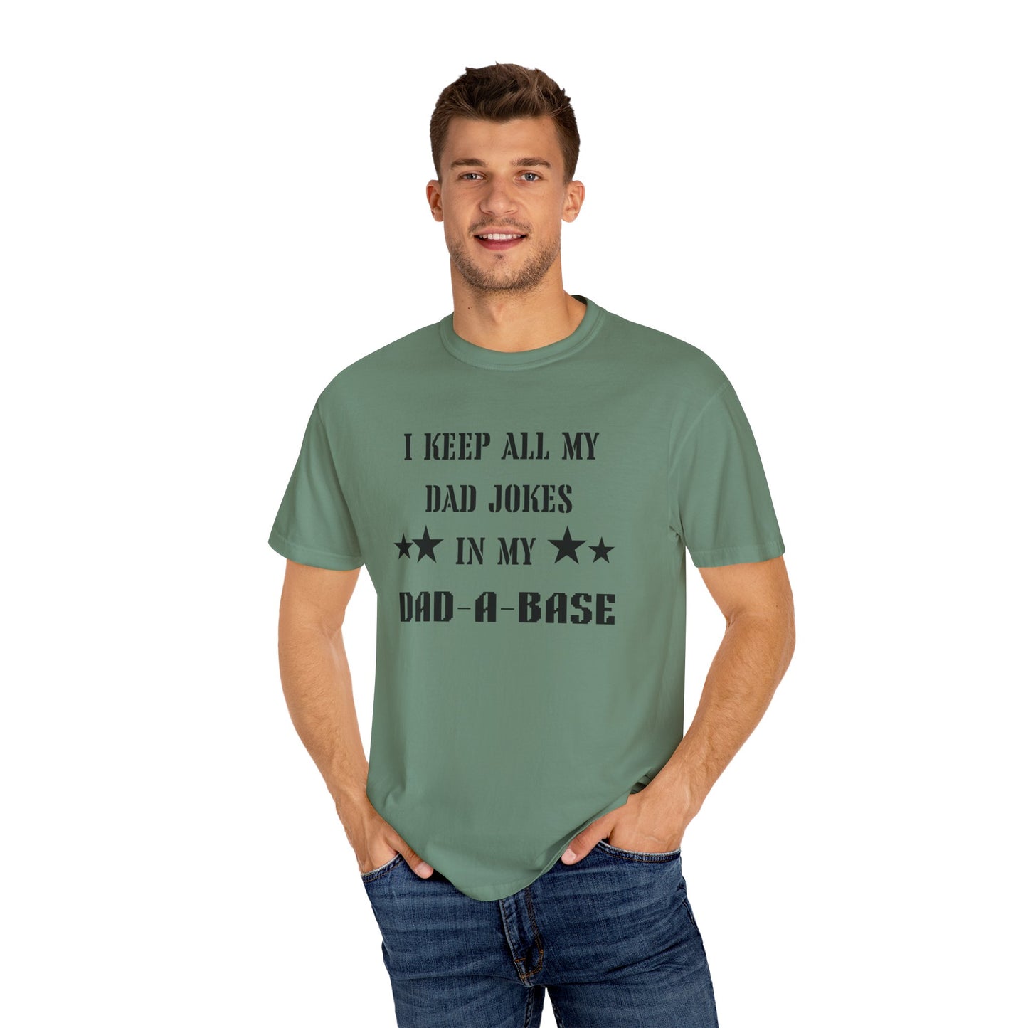 Dad Jokes/ Father's Day Apparel/ Garment-Dyed T-shirt