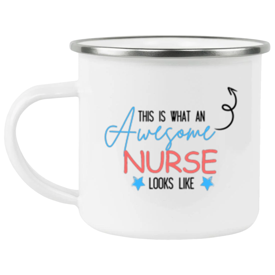 Nurse Week 12 oz Enamel Camping Mug