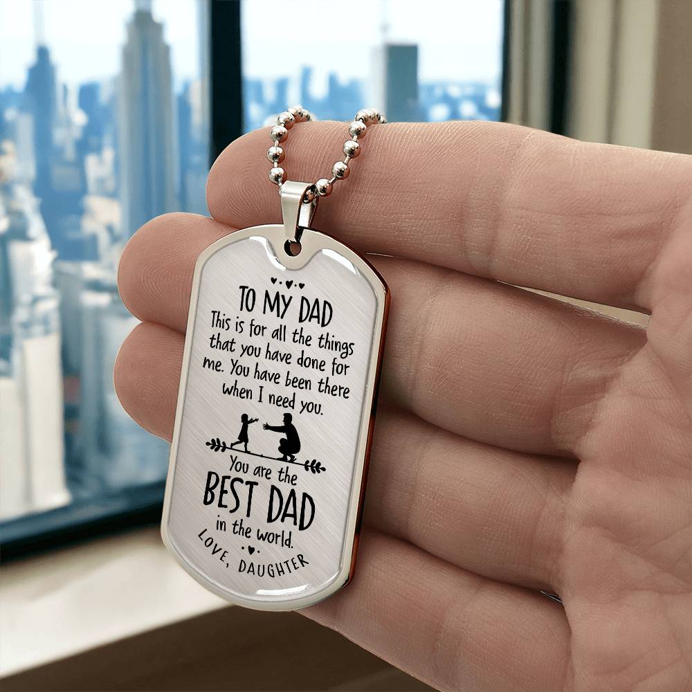 Father's Day Gift/ Best Dad In The World/Dog Tag For Dad/ Gift From Daughter