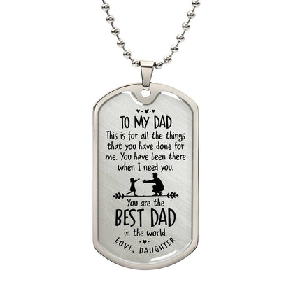 Father's Day Gift/ Best Dad In The World/Dog Tag For Dad/ Gift From Daughter