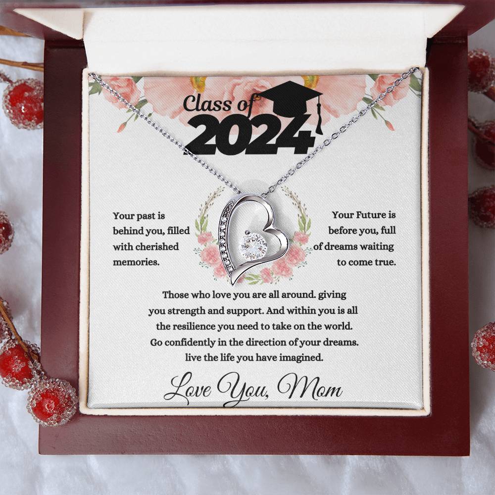 Forever Love Necklace/ Class of 2024/ Congratulation from Mom