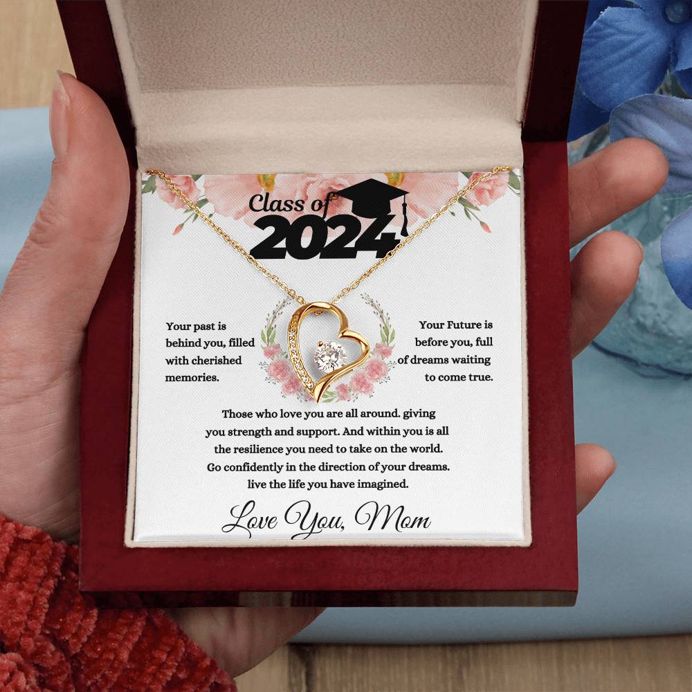 Forever Love Necklace/ Class of 2024/ Congratulation from Mom