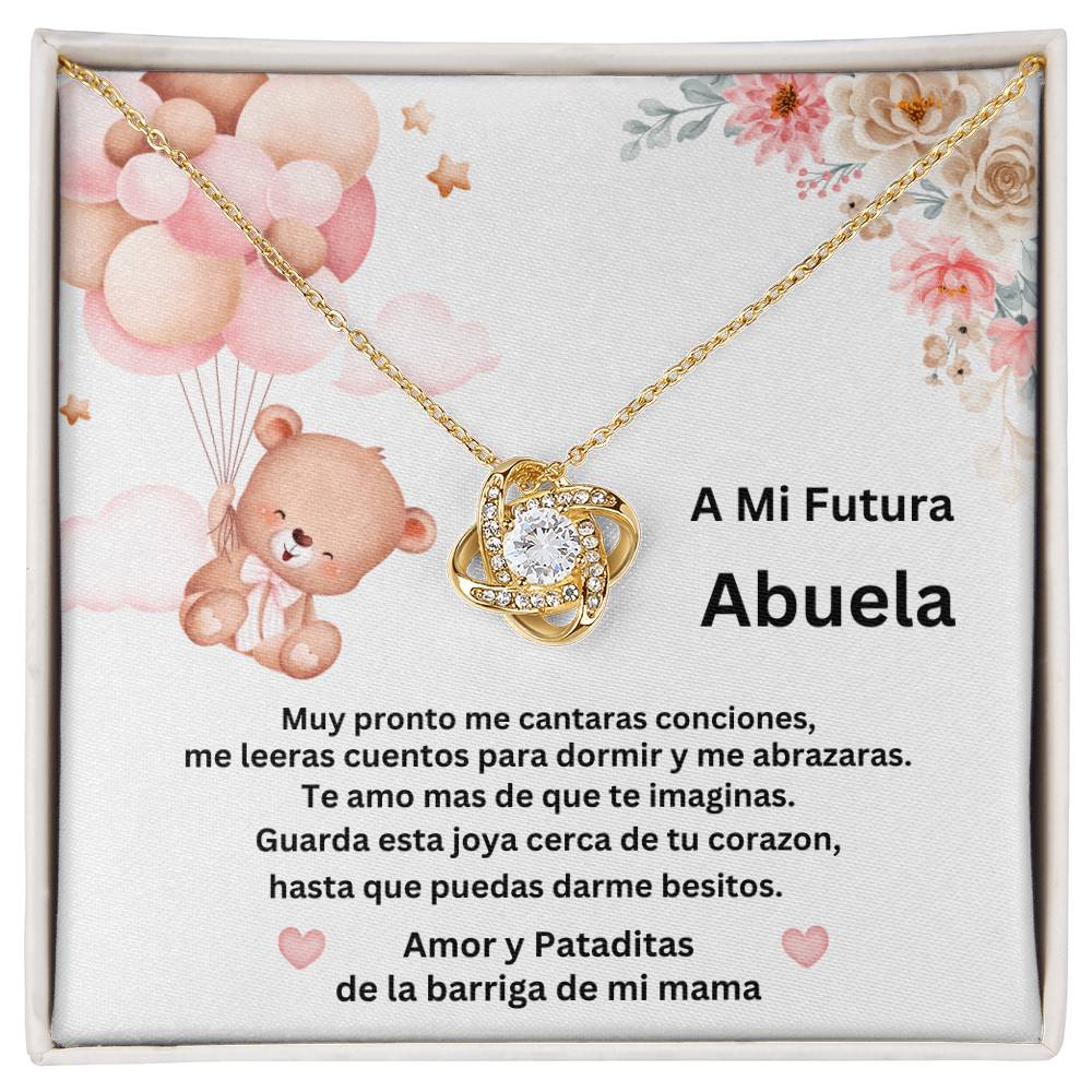 A MI FUTURA ABUELA LOVE KNOT NECKLACE/ TO MY FUTURE GRANDMA SPANISH/ PREGNANCY BABY GIRL REVEAL NECKLACE