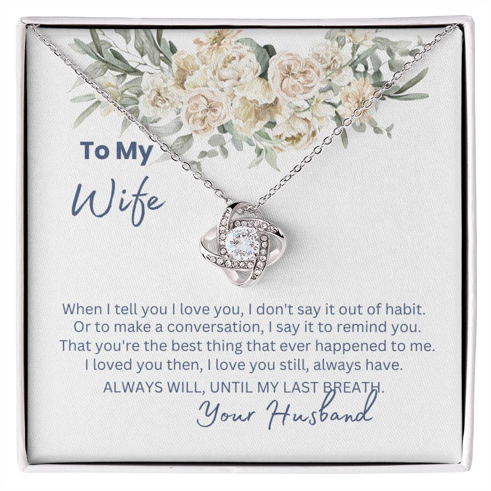 Love Knot Necklace/Happy Anniversary/ Message Card from Husband