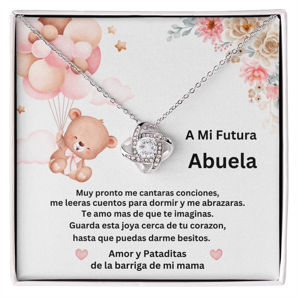 A MI FUTURA ABUELA LOVE KNOT NECKLACE/ TO MY FUTURE GRANDMA SPANISH/ PREGNANCY BABY GIRL REVEAL NECKLACE