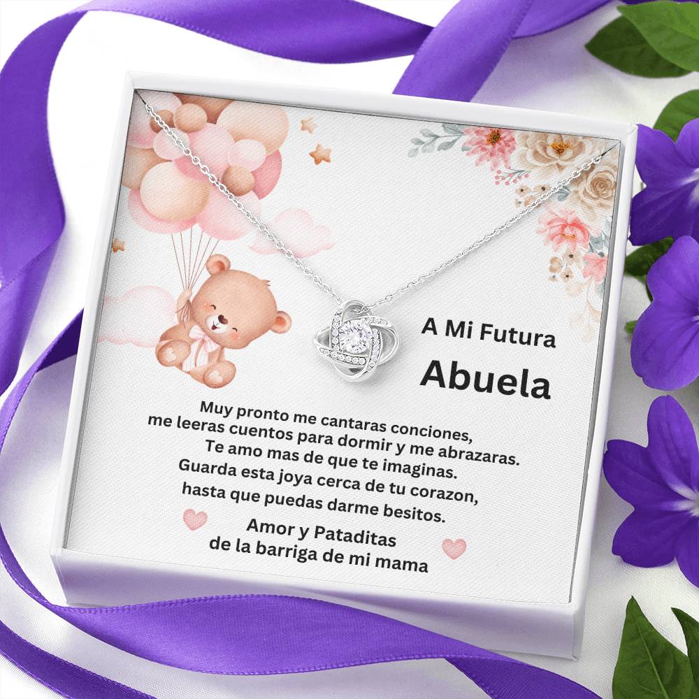 A MI FUTURA ABUELA LOVE KNOT NECKLACE/ TO MY FUTURE GRANDMA SPANISH/ PREGNANCY BABY GIRL REVEAL NECKLACE