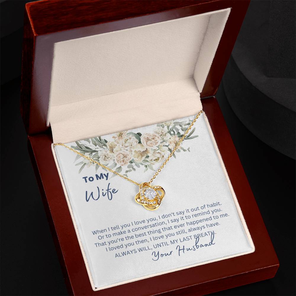 Love Knot Necklace/Happy Anniversary/ Message Card from Husband